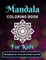 Mandala Coloring Book for Kids Big Mandalas to Color for Relaxation