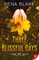 Three Blissful Days