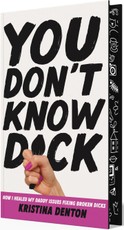 You Don't Know Dick