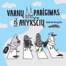 Varnų pabėgimas iš Anykščių (knyga su defektais)