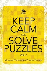 Keep Calm and Solve Puzzles Vol 1