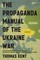 The Propaganda Manual of the Ukraine War