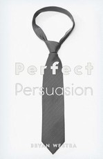 Perfect Persuasion