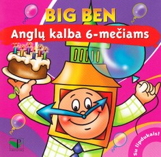 Big Ben. Anglų kalba 6-mečiams