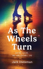 As the Wheels Turn