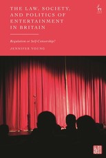 The Law, Society, and Politics of Entertainment in Britain