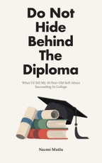 Do Not Hide Behind the Diploma