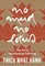 No Mud, No Lotus: Hardcover Gift Edition