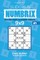 Sudoku - 200 Very Easy to Master Puzzles 9x9 (Volume 1)