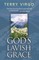 God's Lavish Grace