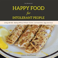 Matthews, L: Happy Food for Intolerant People