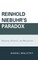 Reinhold Niebuhr's Paradox
