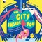 The City Inside You