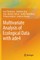 Multivariate Analysis of Ecological Data with Ade4