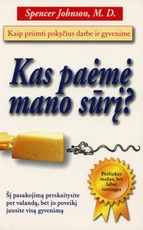 Kas paėmė mano sūrį? (minkšti viršeliai)
