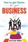How to Get clients for your business