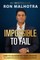 Impossible To Fail