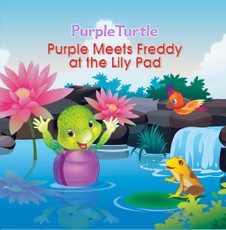 Purple Turtle - Purple Meets Freddy at the Lily Pad