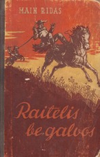 Raitelis be galvos (1954)