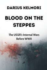 Blood on the Steppes