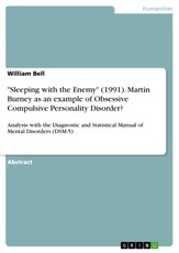 "Sleeping with the Enemy" (1991). Martin Burney as an example of Obsessive Compulsive Personality Disorder?