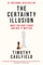 The Certainty Illusion