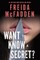 Want to Know a Secret