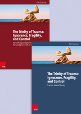 The Trinity of Trauma: Ignorance, Fragility, and Control. Buchpaket engl.