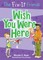 The Fix-It Friends: Wish You Were Here