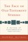 The Face of Old Testament Studies