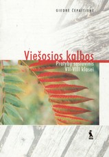Viešosios kalbos. Pratybų sąsiuvinis VII-VIII klasei