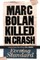 Marc Bolan Killed in Crash