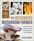 The Integrated Mushroom Farmer