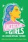 Uncertain Girls in Uncertain Times
