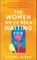 The Women We've Been Waiting for
