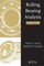 Rolling Bearing Analysis - 2 Volume Set