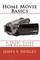 Home Movie Basics