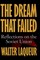 The Dream that Failed