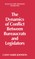 The Dynamics of Conflict Between Bureaucrats and Legislators
