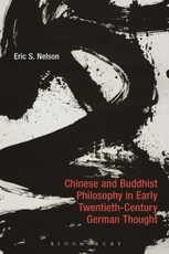 Chinese and Buddhist Philosophy in Early Twentieth-Century German Thought