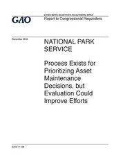 National Park Service, process exists for prioritizing asset maintenance decisions, but evaluation could improve efforts