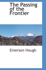 The Passing of the Frontier