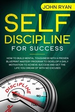 Self Discipline for Success