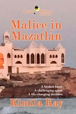 Malice in MazatlÃ¡n