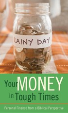 Your Money in Tough Times