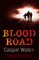 Blood Road