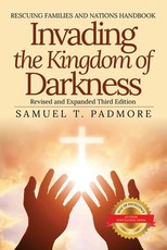 Invading the Kingdom of Darkness