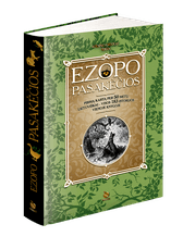 EZOPO PASAKĖČIOS: pirmą kartą per 50 metų lietuviškai – pilnas, iliustruotas, kolekcinis leidimas!