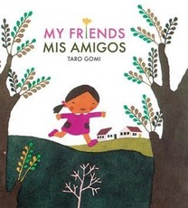 Gomi, T: My Friends/Mis Amigos