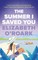 O'Roark, E: Summer I Saved You